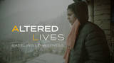 Altered Lives