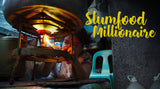 Slumfood Millionaire