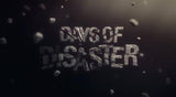 Days of Disaster 劫后 “新”生
