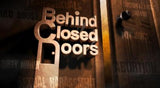 Behind Closed Doors 隐秘