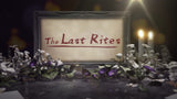 The Last Rites