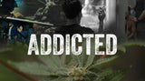 Addicted