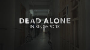 Dead Alone in Singapore