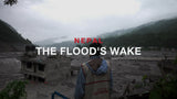 Nepal: The Flood’s Wake
