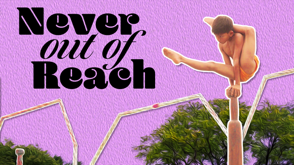 Never Out of Reach S2