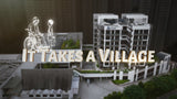 It Takes A Village