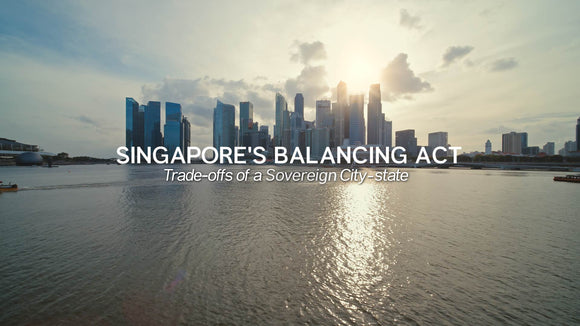 Singapore’s Balancing Act: Trade-offs of a City-state