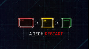 CTRL+ALT+DEL: A Tech Restart