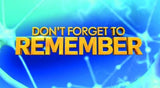 Don't Forget To Remember