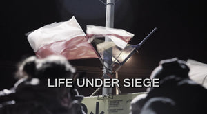 Life Under Siege