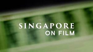 Singapore On Film