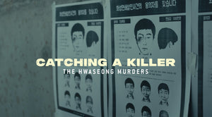 Catching a Killer: The Hwaseong Murders