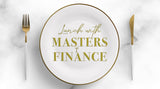 Lunch With Masters Of Finance