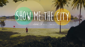 Show Me The City: On The Wild Side